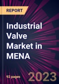 Industrial Valve Market in MENA 2023-2027- Product Image