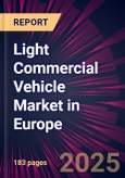 Light Commercial Vehicle Market in Europe 2025-2029- Product Image