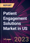 Patient Engagement Solutions Market in US 2023-2027- Product Image