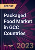 Packaged Food Market in GCC Countries 2023-2027- Product Image
