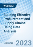 Building Effective Procurement and Supply Chains Using Data Analysis - Webinar (Recorded)- Product Image