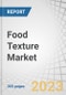 Food Texture Market by Type (Cellulose Derivatives, Gums, Pectin, Gelatin, Starch, Inulin, Dextrin), Source, Form (Dry, Liquid), Application (Bakery & Confectionery Products, Dairy & Frozen Foods), Functionality and Region - Global Forecast to 2028 - Product Image