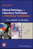 Clinical Pathology and Laboratory Techniques for Veterinary Technicians. Edition No. 2- Product Image