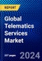 Global Telematics Services Market (2023-2028) by Service, Sales Channel, Technology, Connectivity, and Geography, Competitive Analysis, Impact of Covid-19, Ansoff Analysis - Product Image