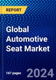 Global Automotive Seat Market (2023-2028) Competitive Analysis, Impact of Covid-19, Ansoff Analysis- Product Image