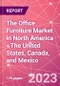 The Office Furniture Market in North America - The United States, Canada, and Mexico - Product Thumbnail Image