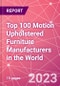 Top 100 Motion Upholstered Furniture Manufacturers in the World - Product Image