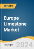 Europe Limestone Market Size, Share & Trends Analysis Report By End-use (Construction, Iron & Steel, Agriculture, Chemical), By Country, And Segment Forecasts 2023 - 2030- Product Image