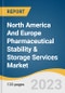 North America And Europe Pharmaceutical Stability & Storage Services Market Size, Share & Trends Analysis Report By Services (Stability, Storage), By Molecule (Large Molecule, Small Molecule), By Mode, By Region, And Segment Forecasts, 2023 - 2030 - Product Image
