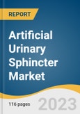 Artificial Urinary Sphincter Market Size, Share & Trends Analysis Report By Brand (AMS 800, Others), By End-user (Male, Female), By Region (North America, Asia Pacific, Europe, Latin America), And Segment Forecasts, 2023 - 2030- Product Image
