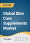 Global Skin Care Supplements Market Size, Share & Trends Analysis Report by Product Type (Oral Supplements, Topical Supplements), Content Type, Formulation, Application, Gender, Distribution Channel, Region, and Segment Forecasts, 2024-2030 - Product Image