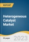 Heterogeneous Catalyst Market Size, Share & Trends Analysis Report By Product (Metal -based, Chemical-based, Zeolites-based), By Application (Petroleum Refining, Chemical Synthesis, Polymer), By Region, And Segment Forecasts, 2023 - 2030 - Product Image