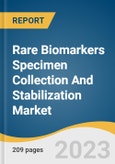 Rare Biomarkers Specimen Collection And Stabilization Market Size, Share & Trends Analysis Report By Biomarker, By End-use (Research, Diagnostics), By Region, And Segment Forecasts, 2023 - 2030- Product Image