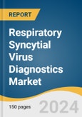 Respiratory Syncytial Virus Diagnostics Market Size, Share & Trends Analysis Report By Product (DFA, RADT, Molecular Diagnostics, Chromatographic Immunoassay), By End-use, By Region, And Segment Forecasts, 2023 - 2030- Product Image