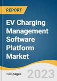 EV Charging Management Software Platform Market Size, Share & Trends Analysis Report By Module, By Deployment, By Charger Type, By Application (Commercial, Residential), By Region, And Segment Forecasts, 2023 - 2030- Product Image