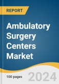 Ambulatory Surgery Centers Market Size, Share & Trends Analysis Report By Application (Pain Management/Spinal Injections, Orthopedics, Ophthalmology, Gastroenterology), By Ownership, By Center Type, By Region, And Segment Forecasts, 2023 - 2030- Product Image