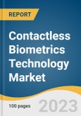 Contactless Biometrics Technology Market Size, Share & Trends Analysis Report By Component (Hardware, Software, Service), By Application (Face, Fingerprint), By End-use (Consumer Electronics, Healthcare), By Region, And Segment Forecasts, 2023 - 2030- Product Image