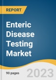 Enteric Disease Testing Market Size, Share & Trends Analysis Report By Disease Type (Bacterial Enteric Diseases, Viral Enteric Diseases, Parasitic Enteric Diseases), By Region, And Segment Forecasts, 2023 - 2030- Product Image