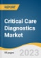 Critical Care Diagnostics Market Size, Share & Trends Analysis Report By Type (Flow Cytometry, Hematology), By End-use (Operating Room, Emergency Rooms, Intensive Care Units), By Region, And Segment Forecasts, 2023 - 2030 - Product Image