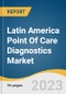 Latin America Point Of Care Diagnostics Market Size, Share & Trends Analysis Report By Product (Glucose Testing, Hb1Ac Testing, Fertility, Cardiac Markers, Hematology) By End-use, By Country, And Segment Forecasts, 2023 - 2030 - Product Thumbnail Image
