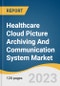 Healthcare Cloud Picture Archiving And Communication System Market Size, Share & Trends Analysis Report By Application (Cardiology, Orthopedics, Ophthalmology), By End Use, By Region. And Segment Forecasts, 2023 - 2030 - Product Image