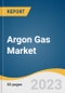 Argon Gas Market Size, Share & Trends Analysis Report By Form, By End-Use (Food & Beverages, Chemicals, Pharmaceuticals, Electronics), By Region, And Segment Forecasts, 2023 - 2030 - Product Image