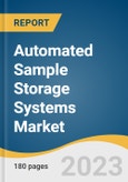 Automated Sample Storage Systems Market Size, Share & Trends Analysis Report By Product (Automated Compound Storage Systems, Automated Liquid Handling Systems, Others), By Sample Type, By End-user, By Region, And Segment Forecasts, 2023 - 2030- Product Image
