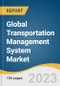 Global Transportation Management System Market Size, Share & Trends Analysis Report by Solution(Operational Planning, Fright & Order Management), Deployment, Mode Of Transportation, End User, Region, and Segment Forecasts, 2024-2030 - Product Thumbnail Image