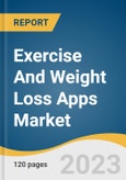 Exercise And Weight Loss Apps Market Size, Share & Trends Analysis Report By Platform (Android, iOS), By Device (Smartphones, Tablets, Wearable Devices), By Region, And Segment Forecasts, 2023 - 2030- Product Image