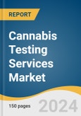 Cannabis Testing Services Market Size, Share & Trends Analysis Report By Service Type (Potency Testing, Terpene Profiling, Heavy Metal Testing, Pesticide Screening, Microscopy Testing), By End Use, By Region, And Segment Forecasts, 2023 - 2030- Product Image