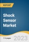 Shock Sensor Market Size, Share & Trends Analysis Report By Type (Piezoelectric, Piezoresistive), By End-use (Automotive, Industrial), By Region, And Segment Forecasts, 2023 - 2030 - Product Image