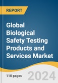 Global Biological Safety Testing Products and Services Market Size, Share & Trends Analysis Report by Product (Reagents & Kits, Services), Application, Test, Region, and Segment Forecasts, 2024-2030- Product Image