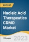 Nucleic Acid Therapeutics CDMO Market Size, Share & Trends Analysis Report By Type, By Service (Process Development & Optimization, Manufacturing Services), By End-user, By Application, By Region, And Segment Forecasts, 2023 - 2030 - Product Image