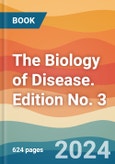 The Biology of Disease. Edition No. 3- Product Image