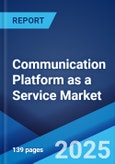 Communication Platform as a Service Market Report by Component, Enterprise Size, Industry, and Region 2024-2032- Product Image