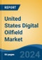 United States Digital Oilfield Market, Competition, Forecast & Opportunities, 2028 - Product Thumbnail Image