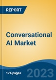 Conversational AI Market - Global Industry Size, Share, Trends, Opportunity, and Forecast, 2018-2028F- Product Image