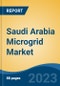 Saudi Arabia Microgrid Market, Competition, Forecast & Opportunities, 2028 - Product Thumbnail Image