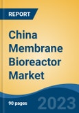 China Membrane Bioreactor Market, Competition, Forecast & Opportunities, 2028- Product Image