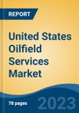 United States Oilfield Services Market, Competition, Forecast & Opportunities, 2028- Product Image