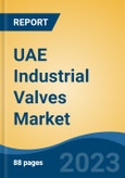 UAE Industrial Valves Market, Competition, Forecast & Opportunities, 2028- Product Image