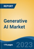 Generative AI Market - Global Industry Size, Share, Trends, Opportunity, and Forecast, 2018-2028F- Product Image