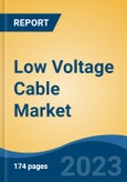 Low Voltage Cable Market - Global Industry Size, Share, Trends, Opportunity, and Forecast, 2018-2028F- Product Image