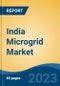 India Microgrid Market, Competition, Forecast & Opportunities, 2029 - Product Image