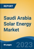 Saudi Arabia Solar Energy Market, Competition, Forecast & Opportunities, 2028- Product Image