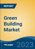 Green Building Market - Global Industry Size, Share, Trends, Opportunity, and Forecast, 2018-2028F- Product Image