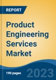 Product Engineering Services Market - Global Industry Size, Share, Trends, Opportunity, and Forecast, 2018-2028F- Product Image