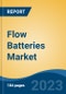 Flow Batteries Market - Global Industry Size, Share, Trends, Opportunity, and Forecast, 2018-2028F - Product Thumbnail Image