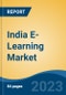 India E-Learning Market, Competition, Forecast & Opportunities, 2029 - Product Image