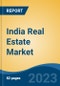 India Real Estate Market, Competition, Forecast & Opportunities, 2029 - Product Thumbnail Image